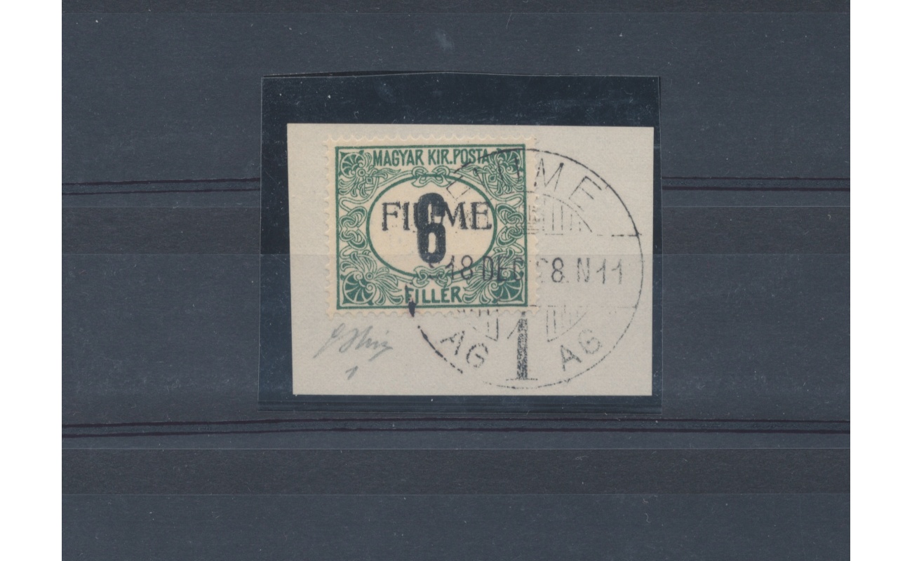 1918-19 Fiume, Tasse n° 1 , 6 filler verde e nero , usato su frammento , Sigla/Signed Oliva