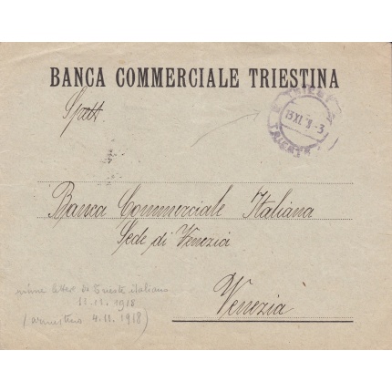 1918 TRIESTE, Lettera da Trieste a Venezia spedita nei primi giorni dell'occupazione italiana (13 novembre) NON AFFRANCATA