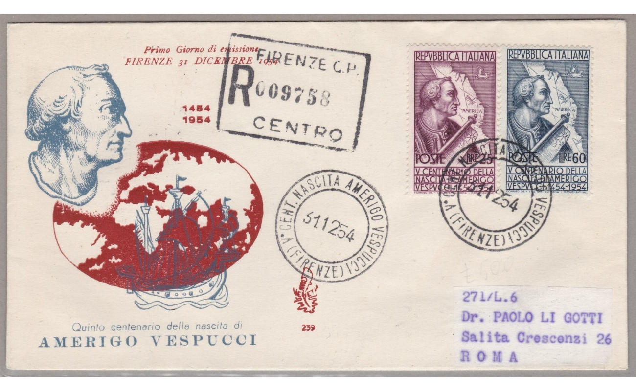 1954 REPUBBLICA - Amerigo Vespucci n° 749/750   VENETIA RACCOMANDATA VIAGGIATA