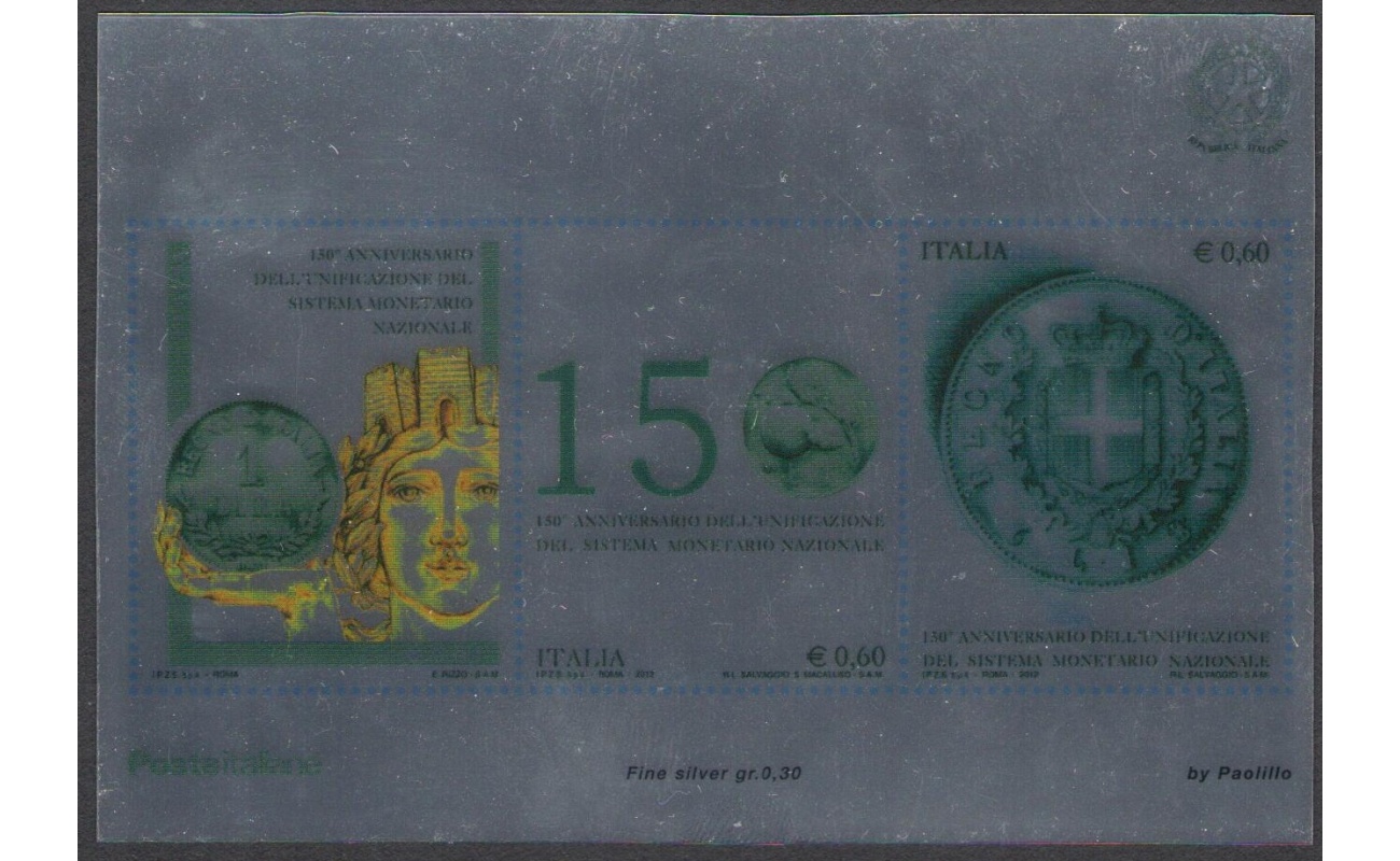 2012 Italia - Repubblica ,150° Anniversario dell'Unificazione Sistema Monetario "La Lira Italiana" Argento Foglietto n. 84 MNH**