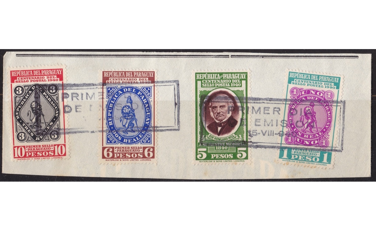 1940 PARAGUAY, n° 398/401 Centenario del francobollo ANNULLO PRIMO GIORNO su frammento