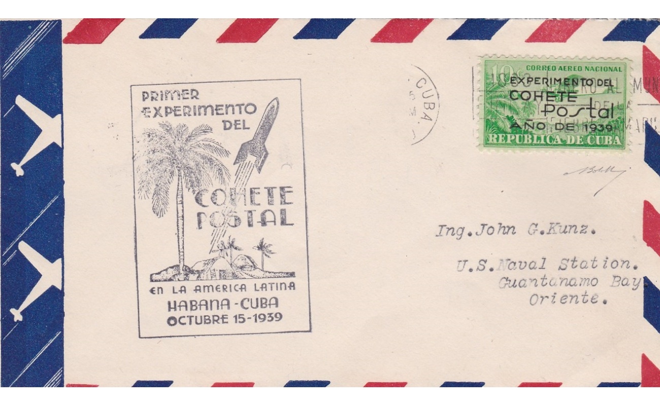 1939, Avana - Habana - Guantanamo ,Rocket Mail PRIMER EXPERIMENTO DEL COMETE POSTAL EN LA AMERICA LATINA
