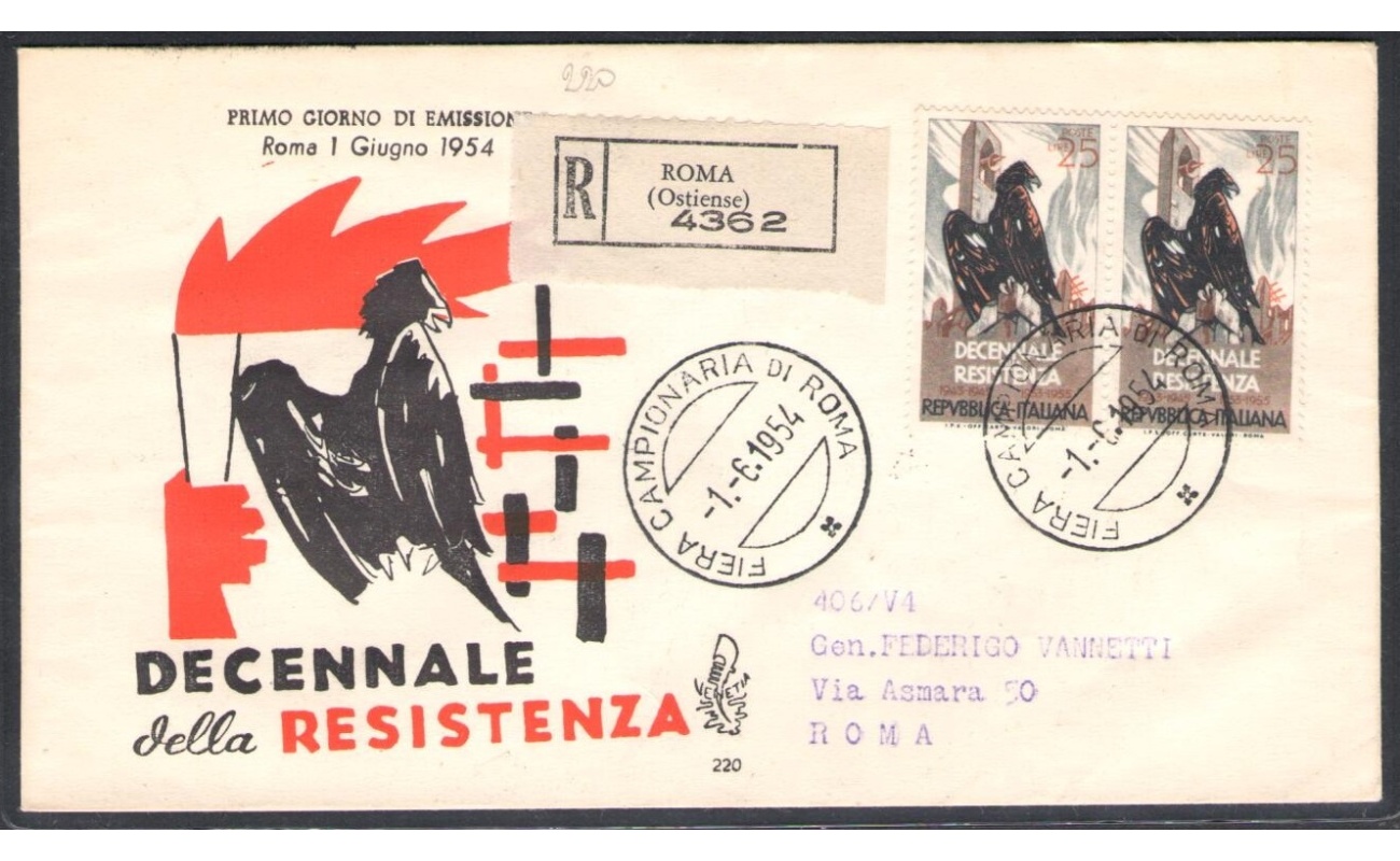 1954 REPUBBLICA , Venetia Club n° 220 , Decennale della Resistenza in coppia , raccomandata , viaggiata per Roma