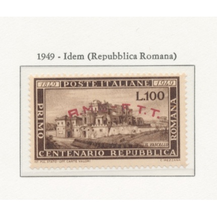 1949 TRIESTE A - Repubblica Romana , 100 Lire Bruno  , n° 41 , MNH**