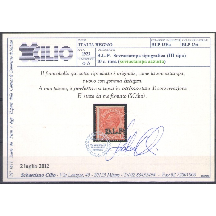 1923 Regno di Italia , BLP n° 13A , 10 cent ROSA , soprastampa azzurra , Centratura Normale , MNH** - Certificato Cilio