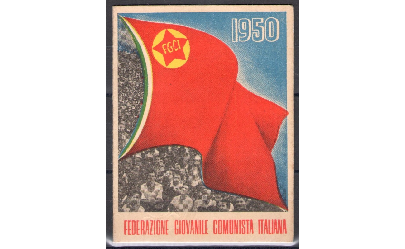 1950 - Federazione Giovanile Comunista Italiana - Tessera di Partito - Interessante