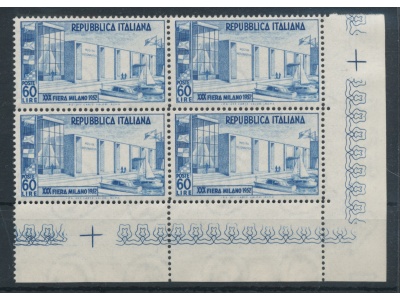 1952 Italia - Repubblica , 30 Fiera di Milano -  1 valore , n.  685 , Buona Ottima Centratura , MNH** - Blocco di Quattro - Angolo di Foglio