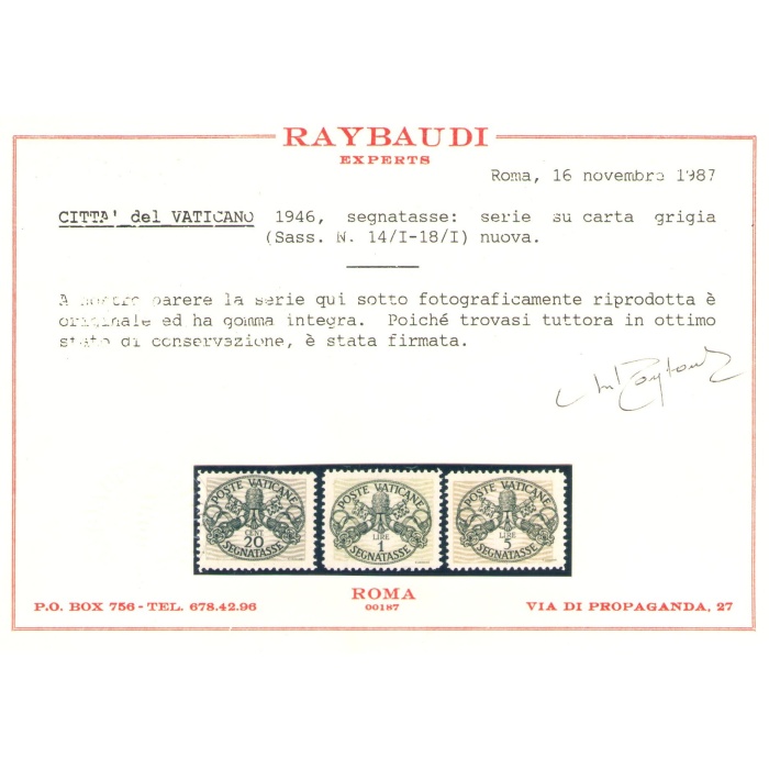 1946 Vaticano, Segnatasse "Righe Larghe Carta Grigia" 3 val, nuovi e perfetti  MNH** con Certificato Raybaudi - Ottima Centratura