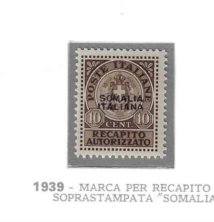 1939 Somalia Italiana, Recapito Autorizzato # 1, MNH**