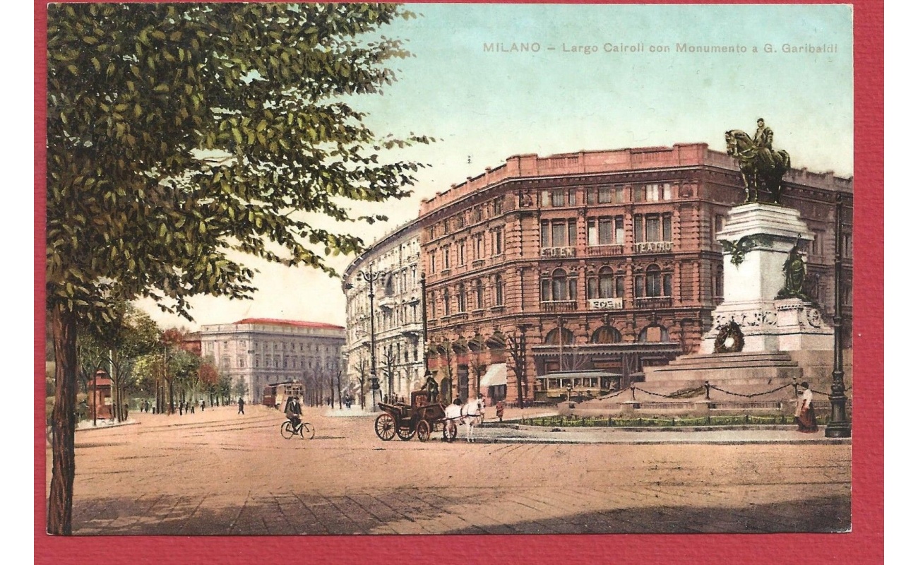 1920ca. Milano, Largo Cairoli  NUOVA - SCRITTA AL VERSO