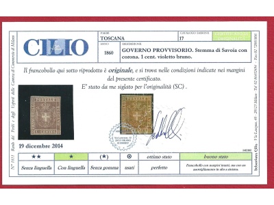 1860 TOSCANA, n° 17 1 cent. violetto bruno LINGUELLATO/* Certificato Cilio