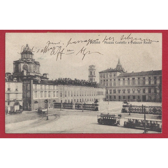 1917 TORINO, Piazza Castello e Palazzo Reale VIAGGIATA