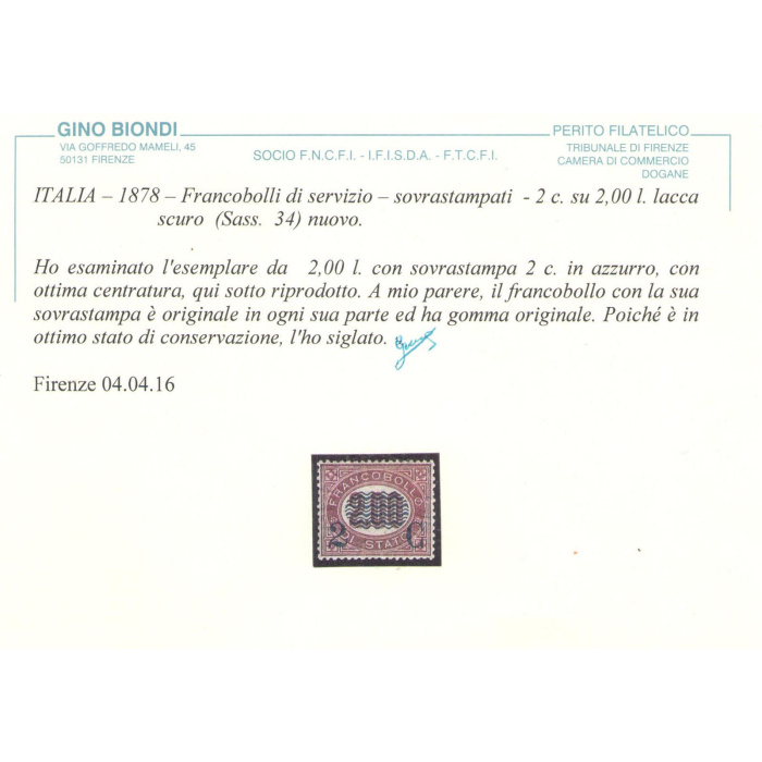 1878 Italia - Regno, n° 34 Servizio sovrastampato, MLH* Cert. Biondi