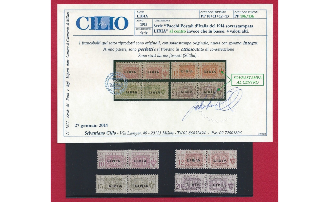 1915-24 LIBIA, Pacchi Postali ,n° 10h/13h , soprastampa spostata al centro ,   MNH/**  Certificato Cilio