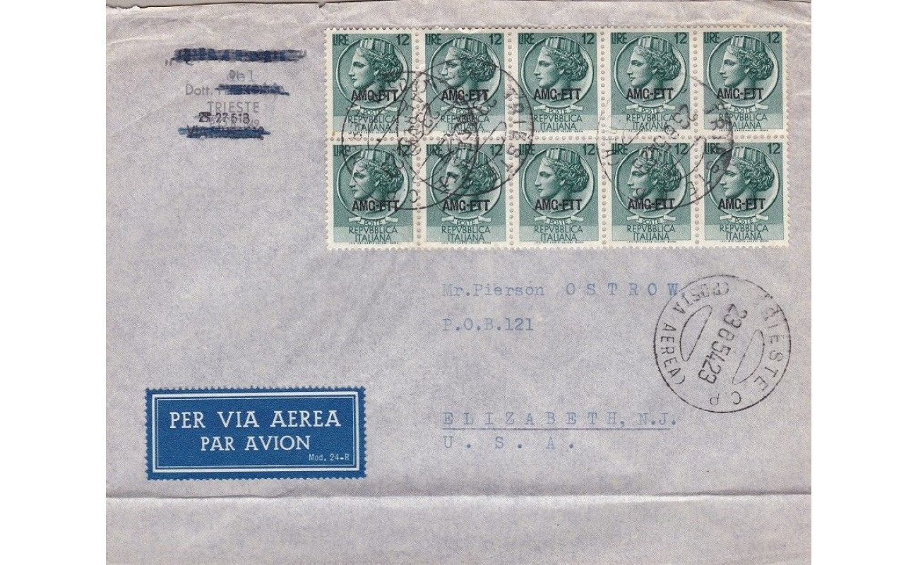 1954 TRIESTE A - Lettera affrancata con blocco di 10 del 12 Lire Siracusana RARA