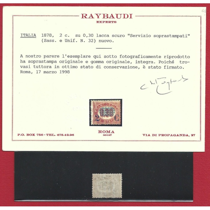 1878 Italia - Regno - 2 c. su 0,30 lacca scuro n. 32 Servizio sovrastampato  MNH** Certificato Raybaudi