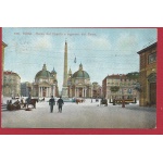 1920 ca. ROMA, Piazza del Popolo e ingresso del Corso VIAGGIATA