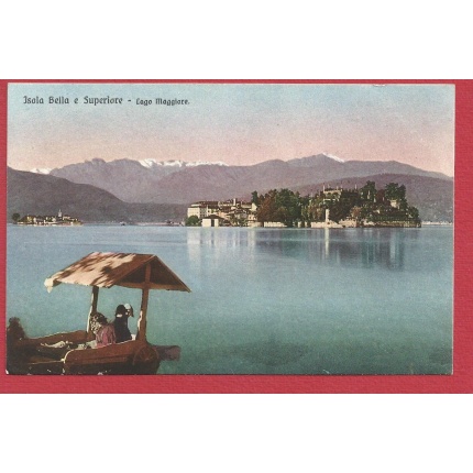 1920ca ISOLA BELLA E SUPERIORE, Lago Maggiore NUOVA con scritte al verso