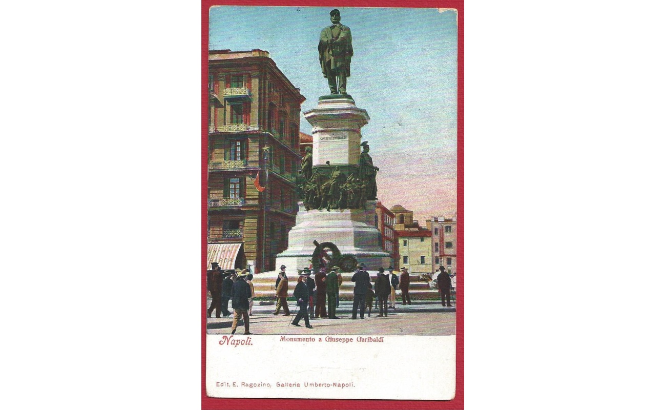 1908 NAPOLI - Monumento a Giuseppe Garibaldi  VIAGGIATA