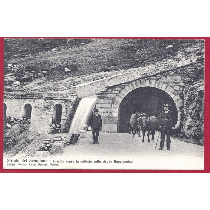 1910 Strada del Sempione - Cascata NUOVA - Strada Napoleonica