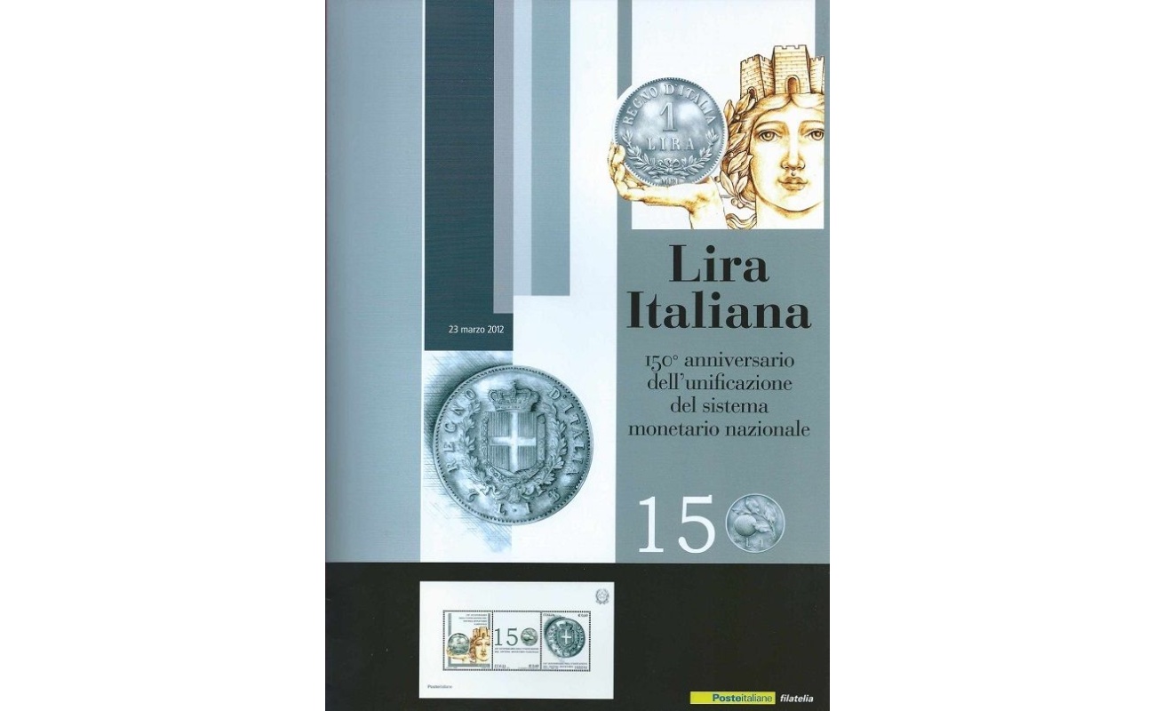 2012 Italia - Repubblica - Folder 150 Anniversario Lira italiana, con Foglietto n. 17 in lamina d' argento - MNH** SOTTOCOSTO